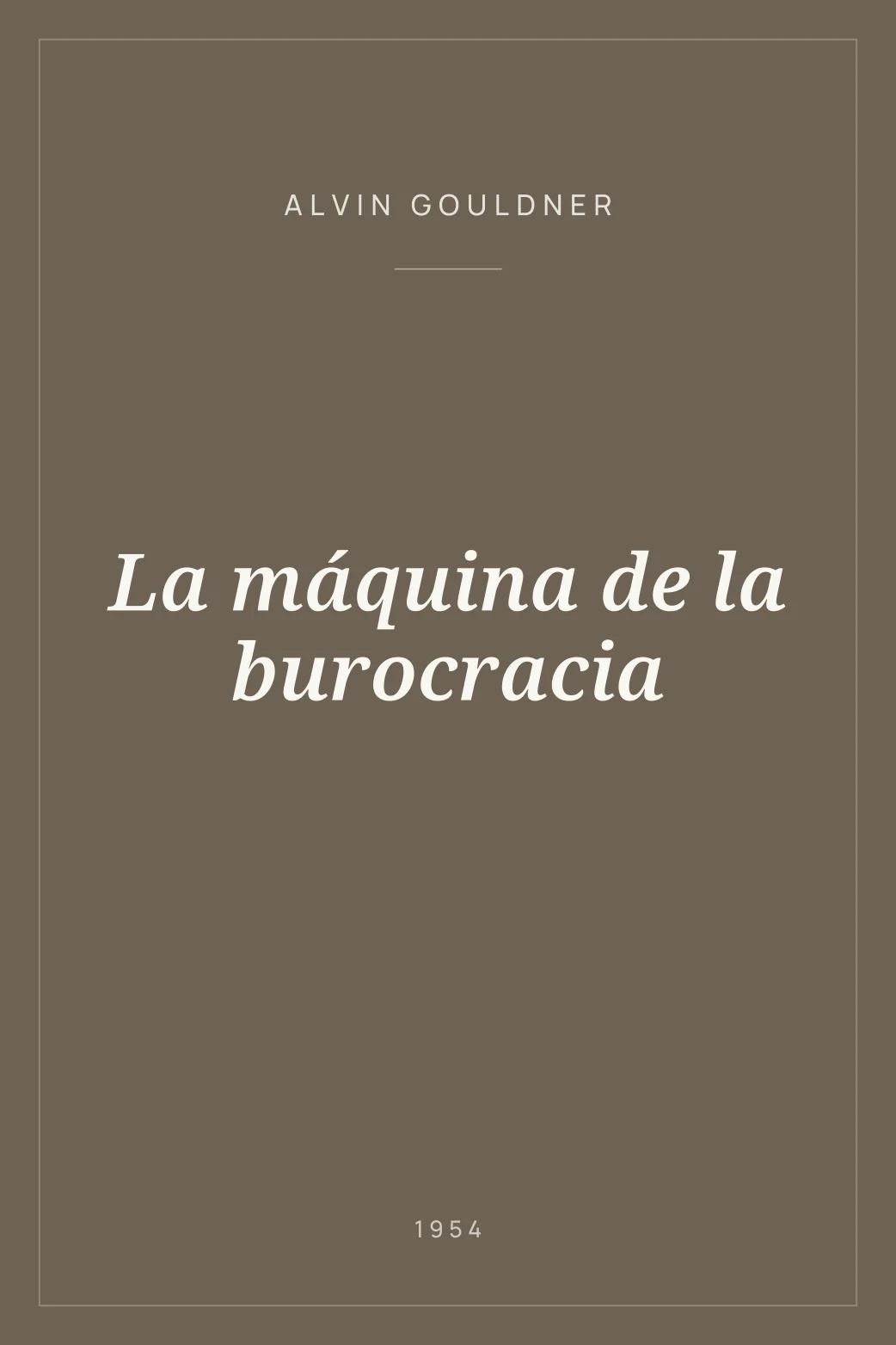 Portada de La máquina de la burocracia