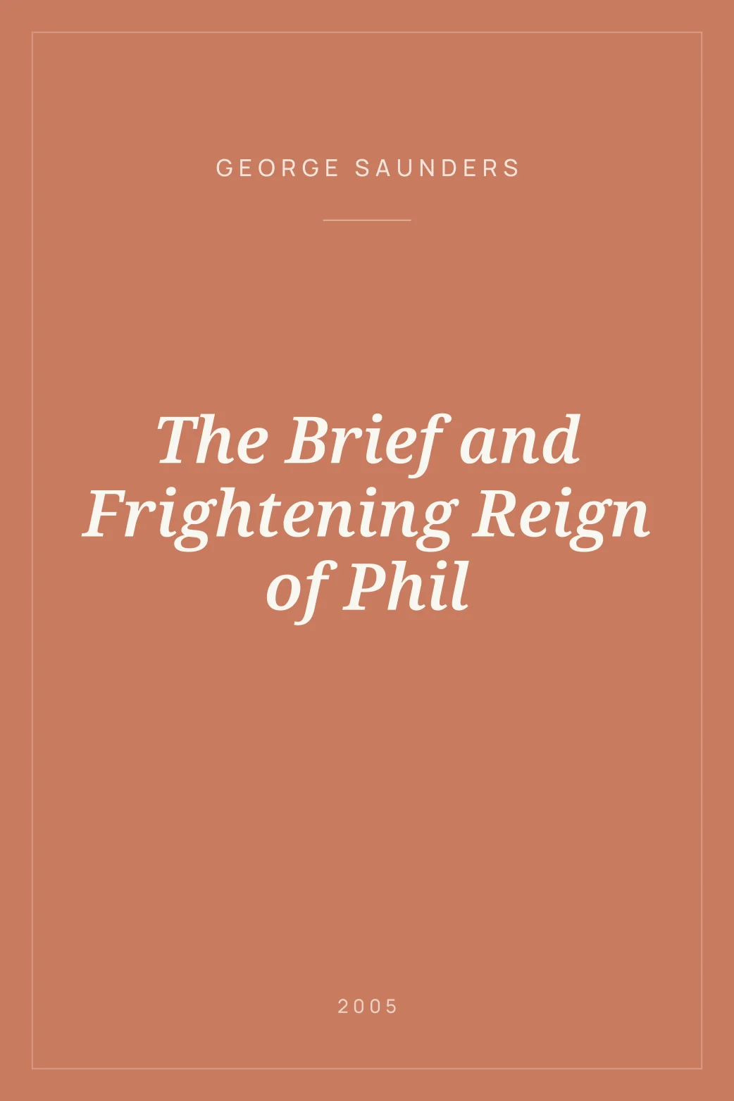 Portada de The Brief and Frightening Reign of Phil