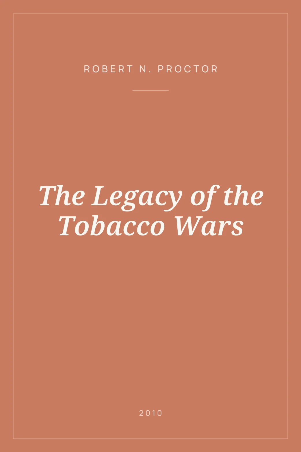 Portada de The Legacy of the Tobacco Wars