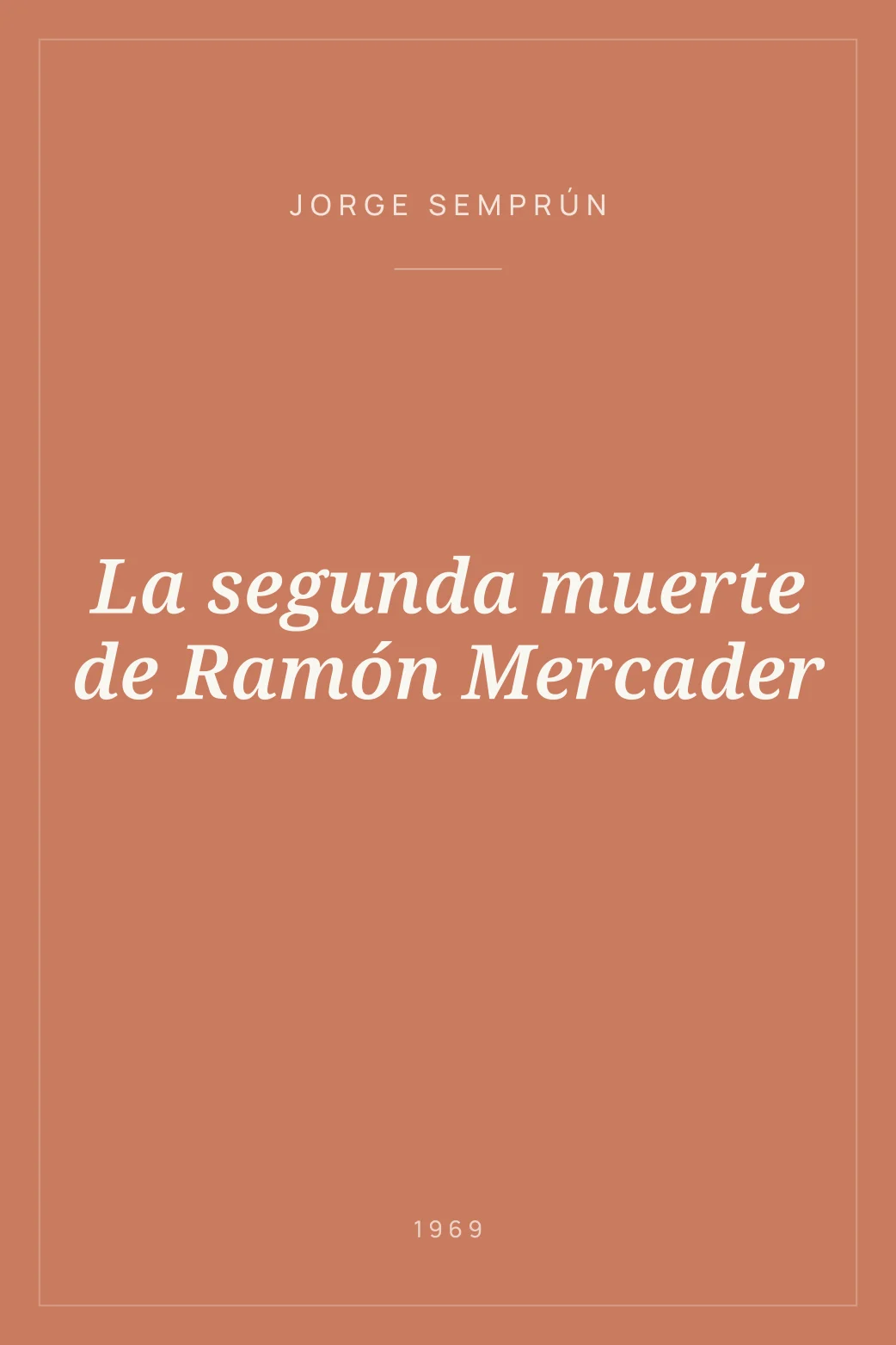Portada de La segunda muerte de Ramón Mercader