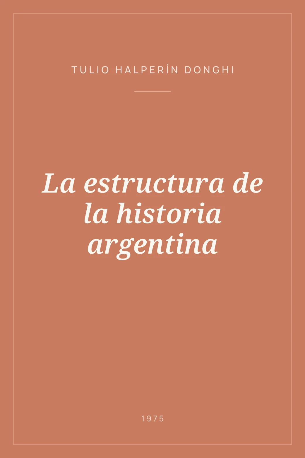 Portada de La estructura de la historia argentina