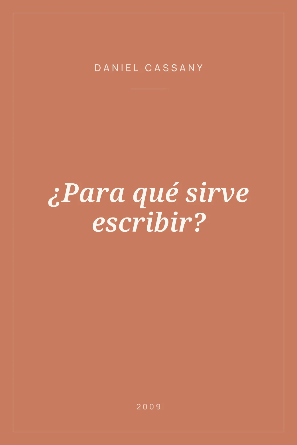 Portada de ¿Para qué sirve escribir?