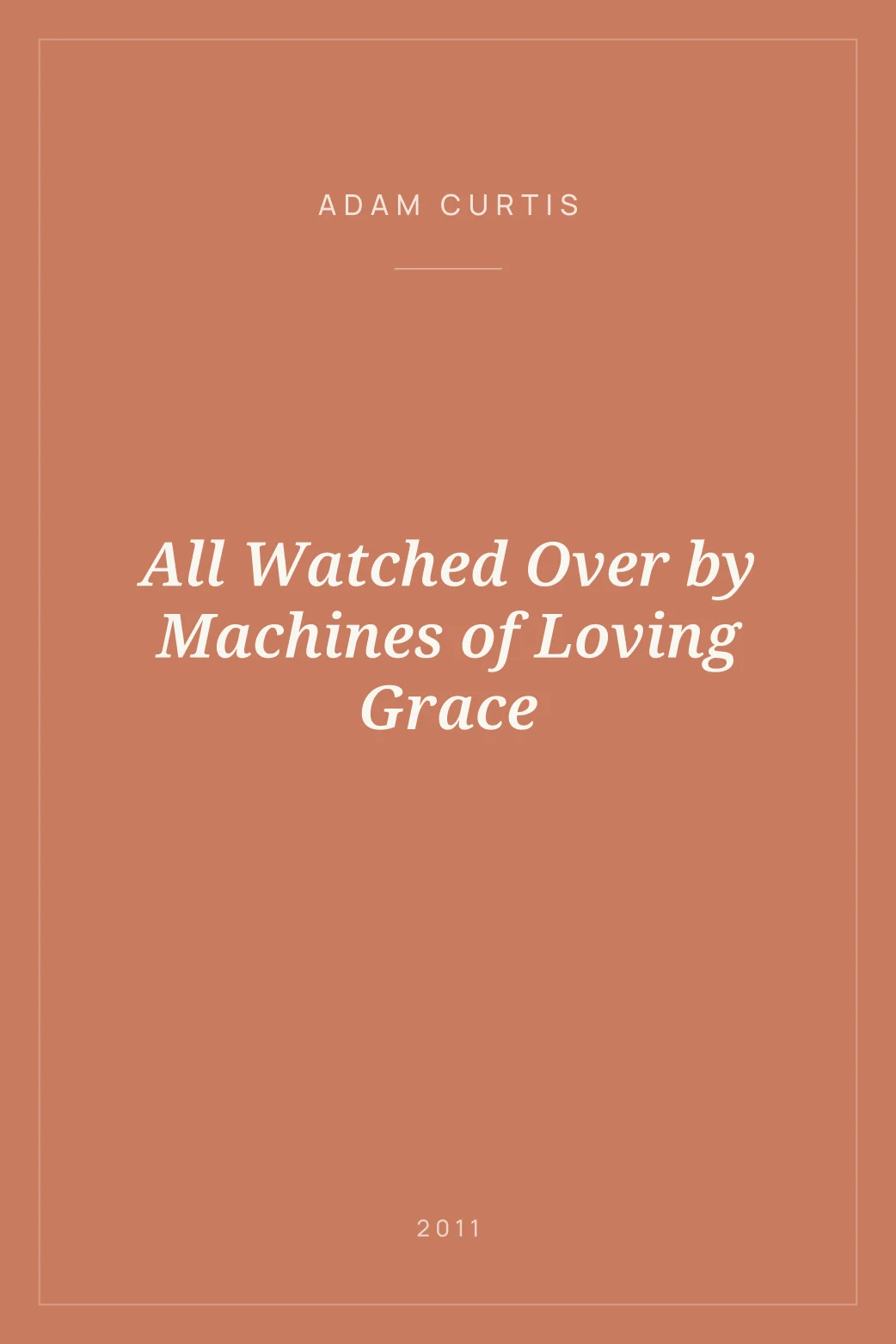 Portada de All Watched Over by Machines of Loving Grace