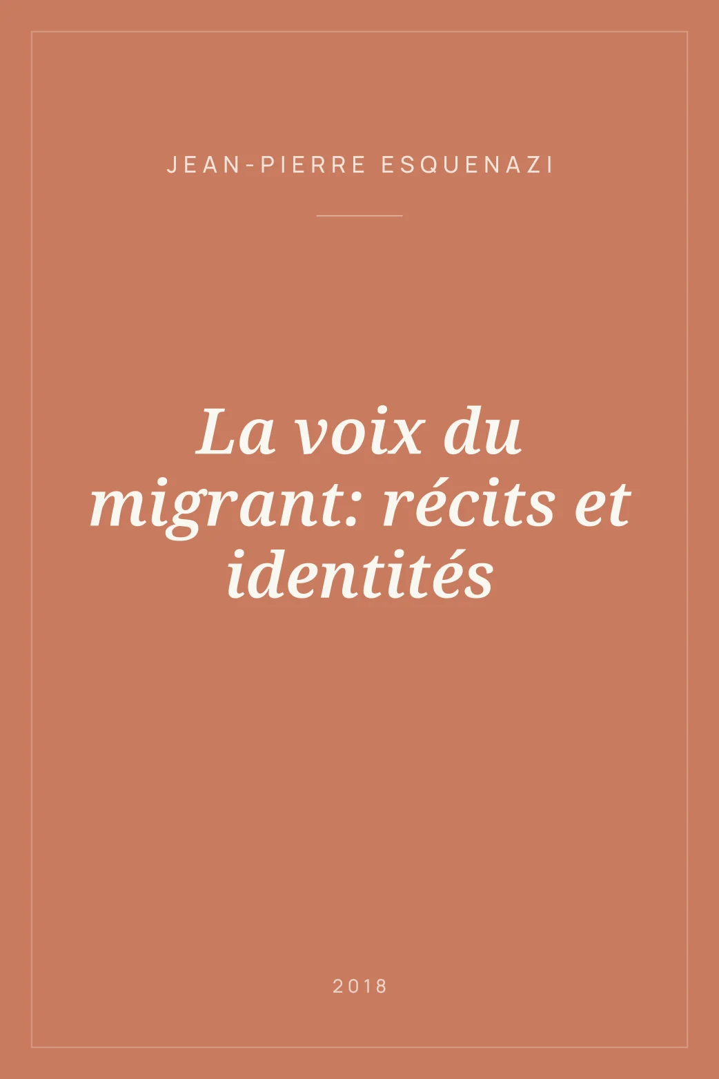 Portada de La voix du migrant: récits et identités