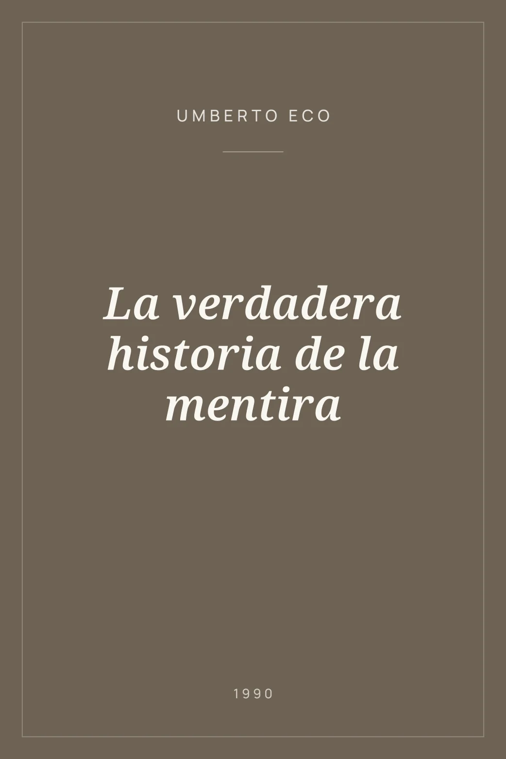 Portada de La verdadera historia de la mentira