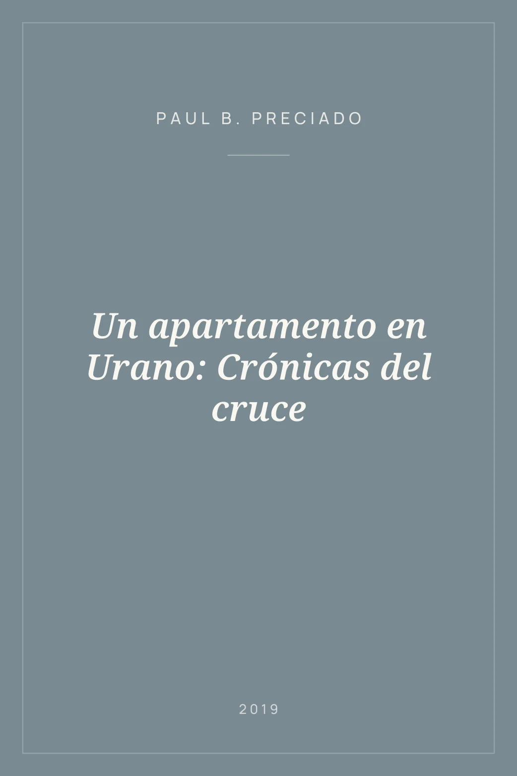 Portada de Un apartamento en Urano: Crónicas del cruce