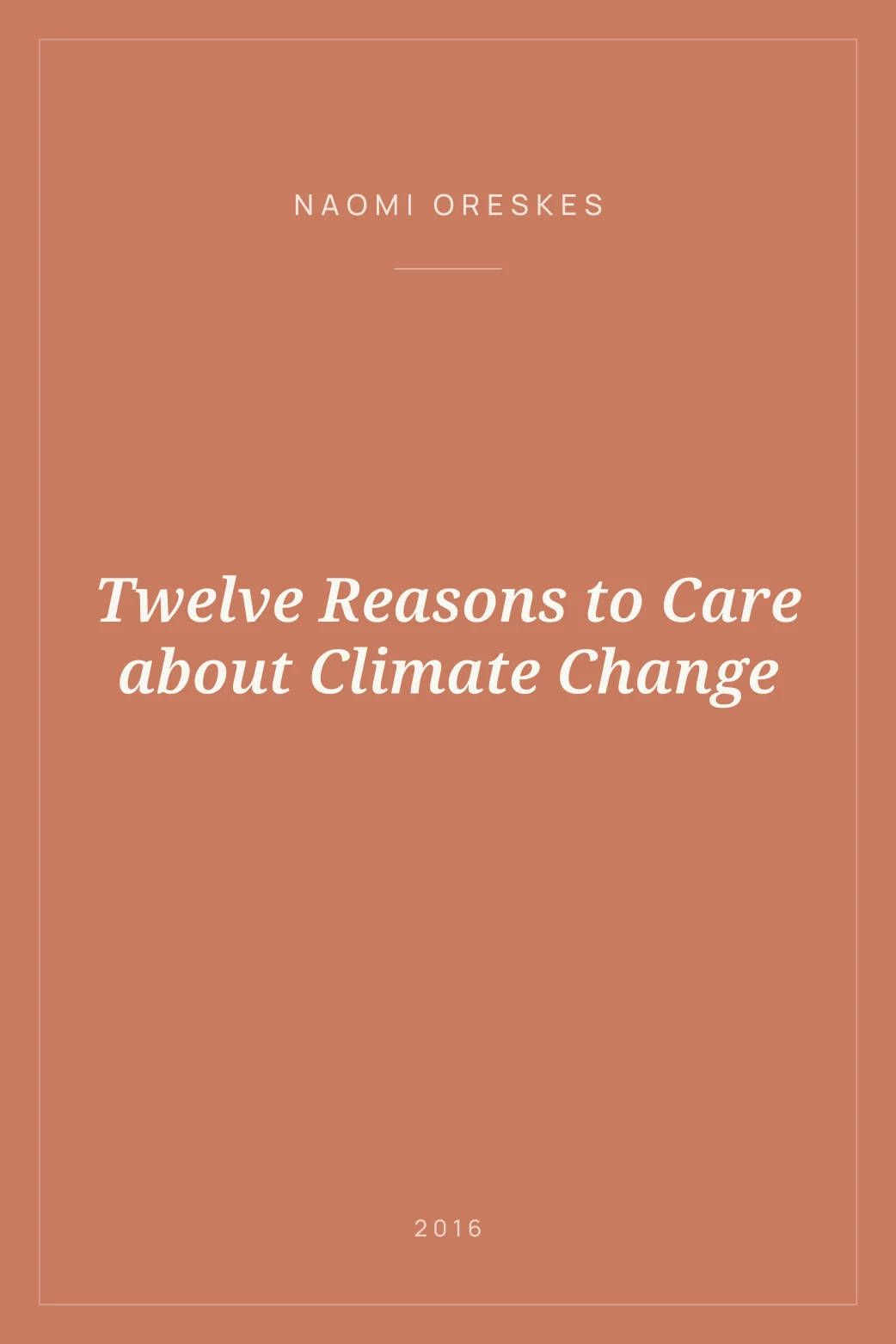Portada de Twelve Reasons to Care about Climate Change