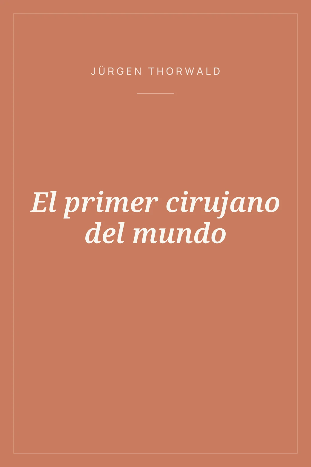 Portada de El primer cirujano del mundo