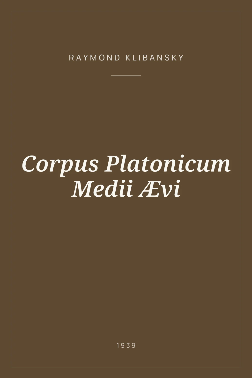 Portada de Corpus Platonicum Medii Ævi