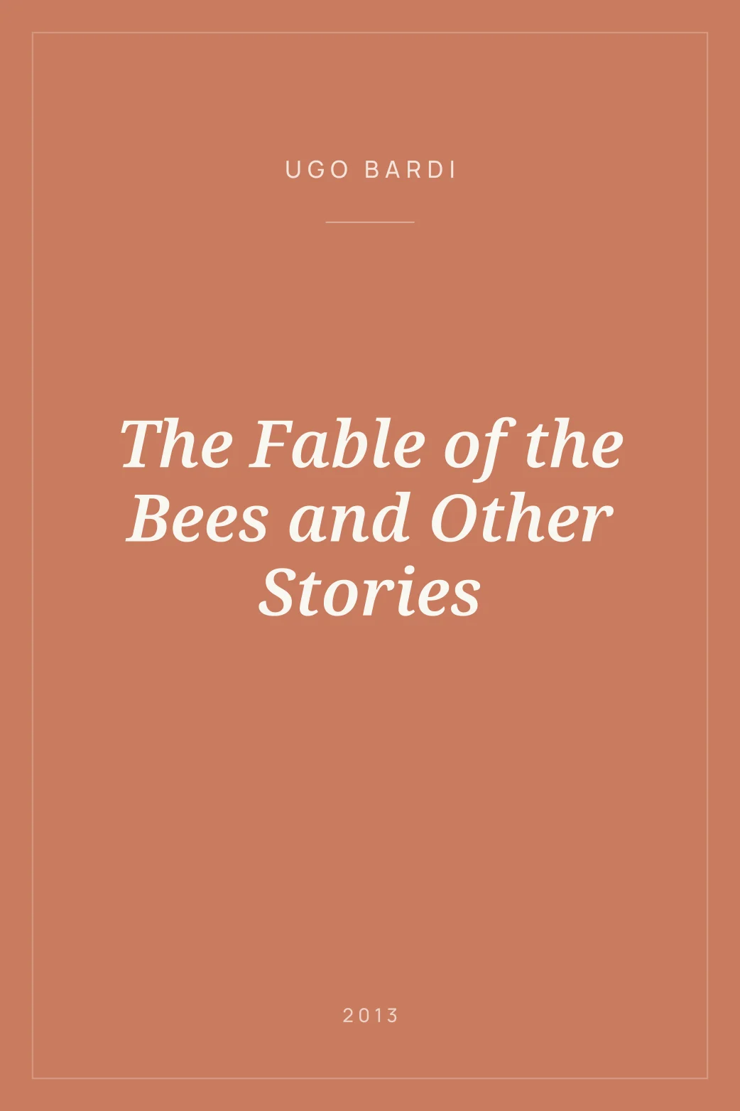 Portada de The Fable of the Bees and Other Stories