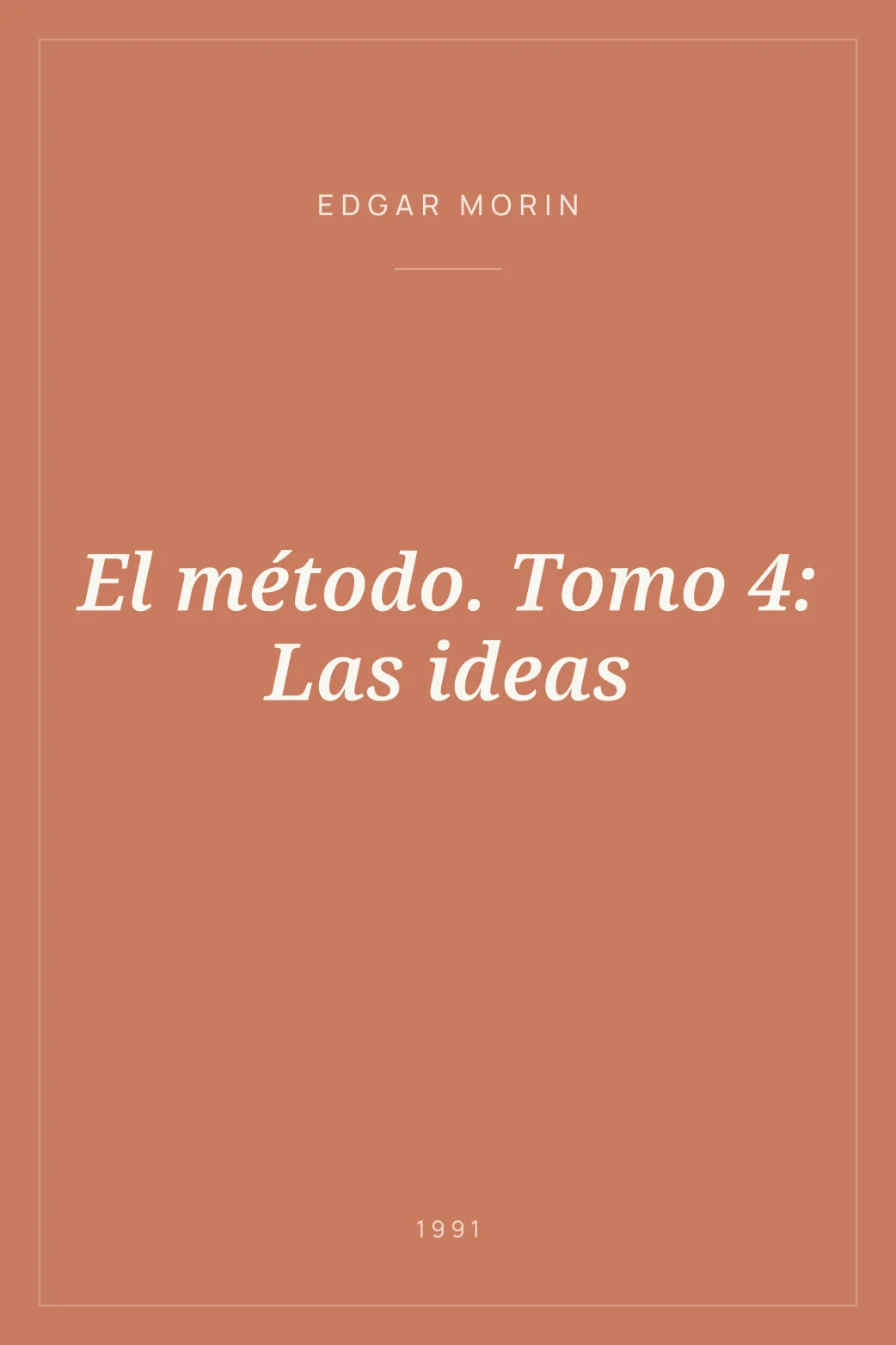 Portada de El método. Tomo 4: Las ideas