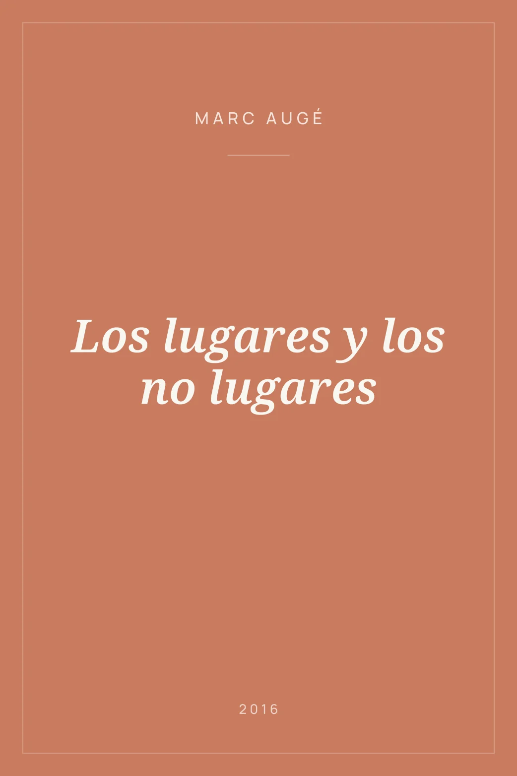 Portada de Los lugares y los no lugares