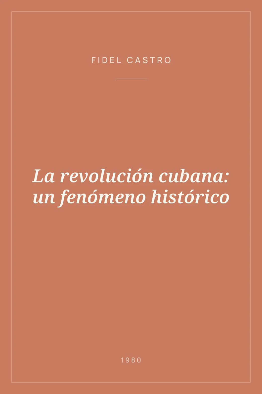 Portada de La revolución cubana: un fenómeno histórico