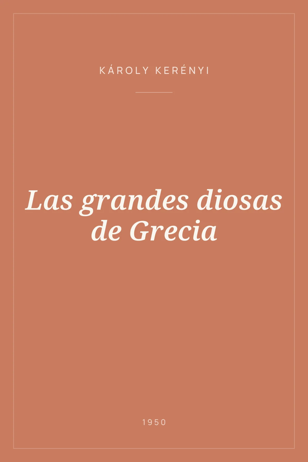 Portada de Las grandes diosas de Grecia