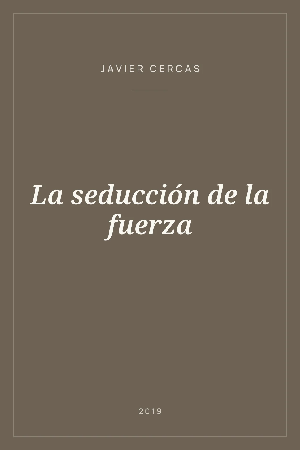Portada de La seducción de la fuerza