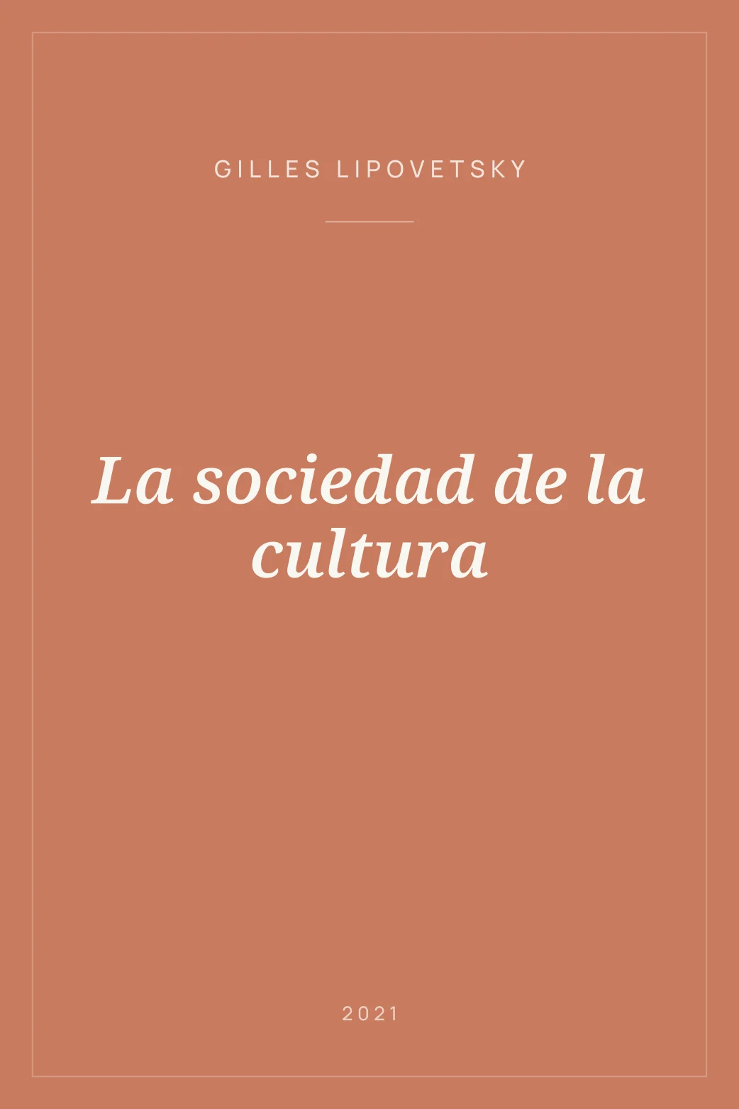 Portada de La sociedad de la cultura