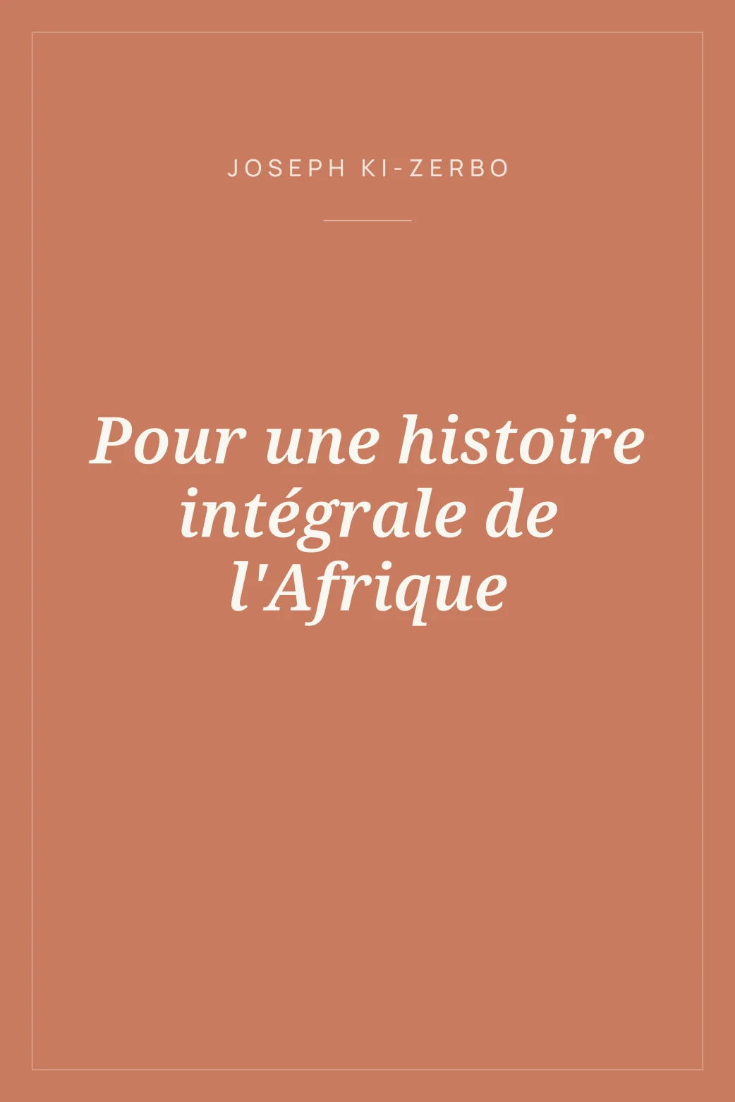 Portada de Pour une histoire intégrale de l'Afrique