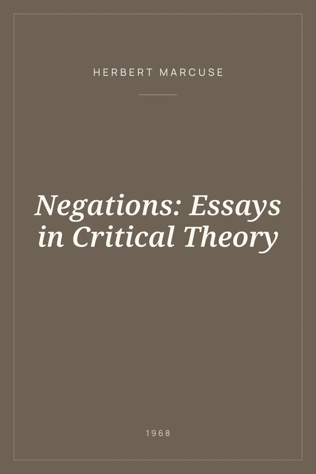 Portada de Negations: Essays in Critical Theory
