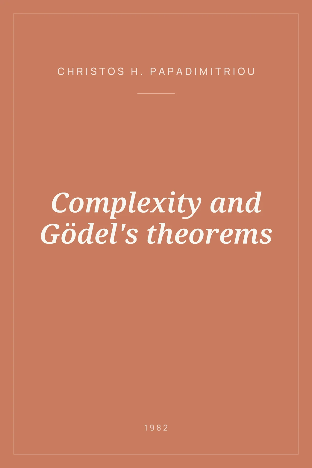 Portada de Complexity and Gödel's theorems