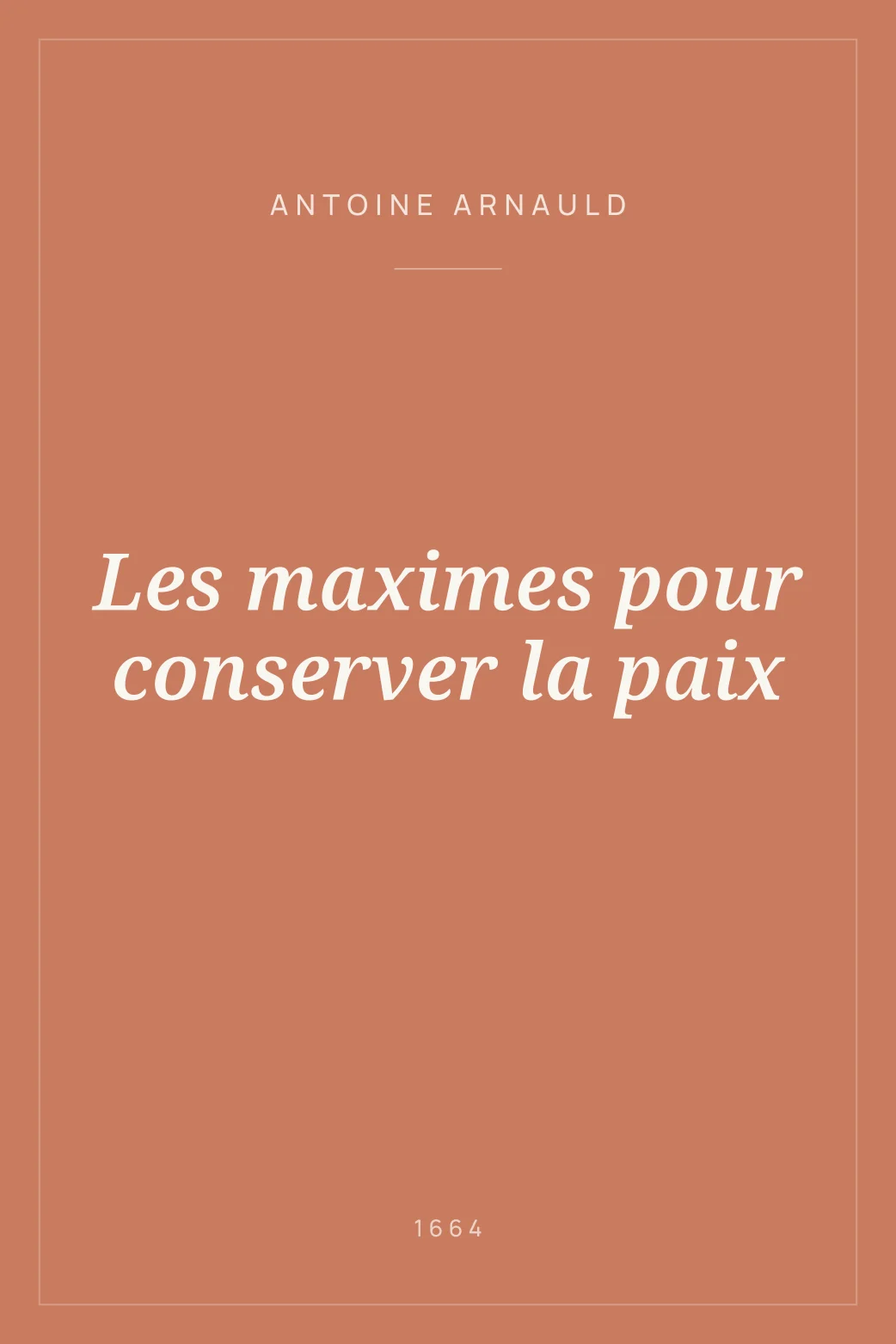 Portada de Les maximes pour conserver la paix
