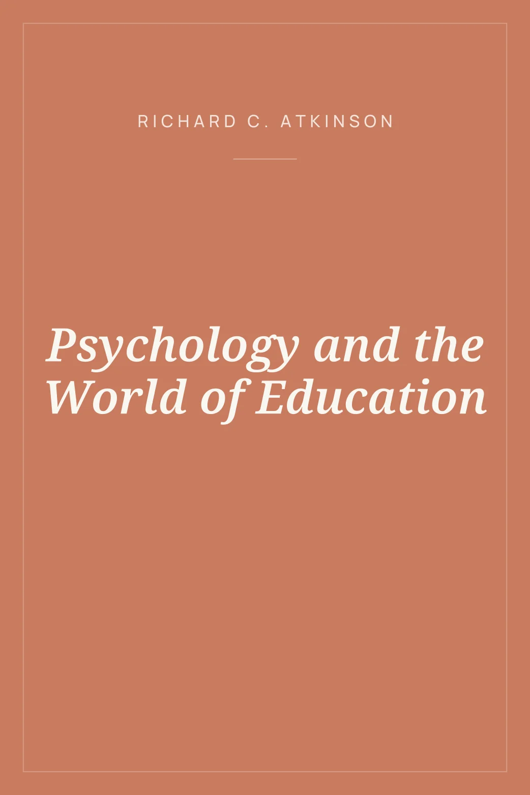 Portada de Psychology and the World of Education