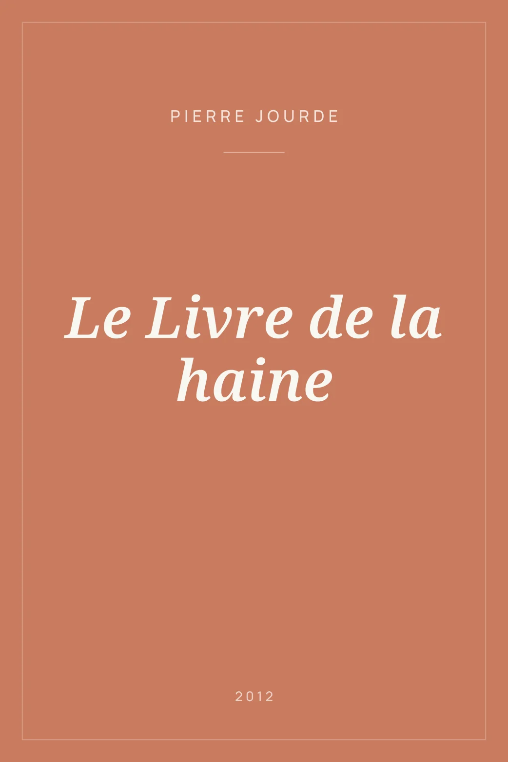 Portada de Le Livre de la haine