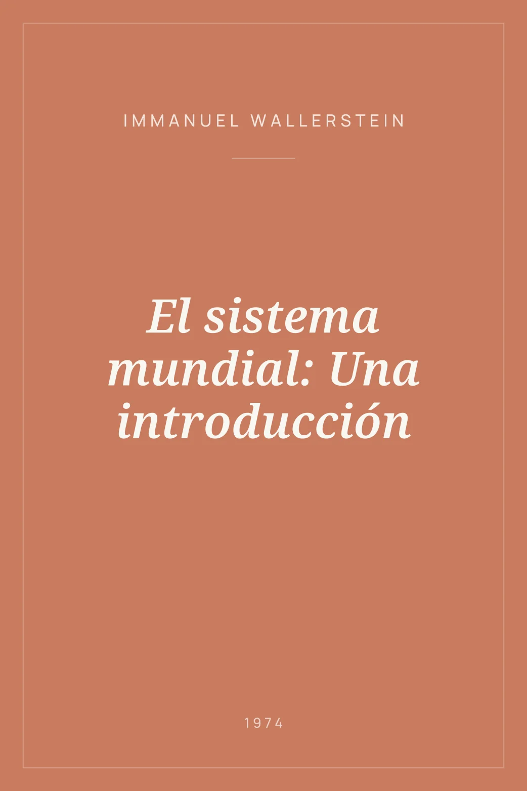 Portada de El sistema mundial: Una introducción