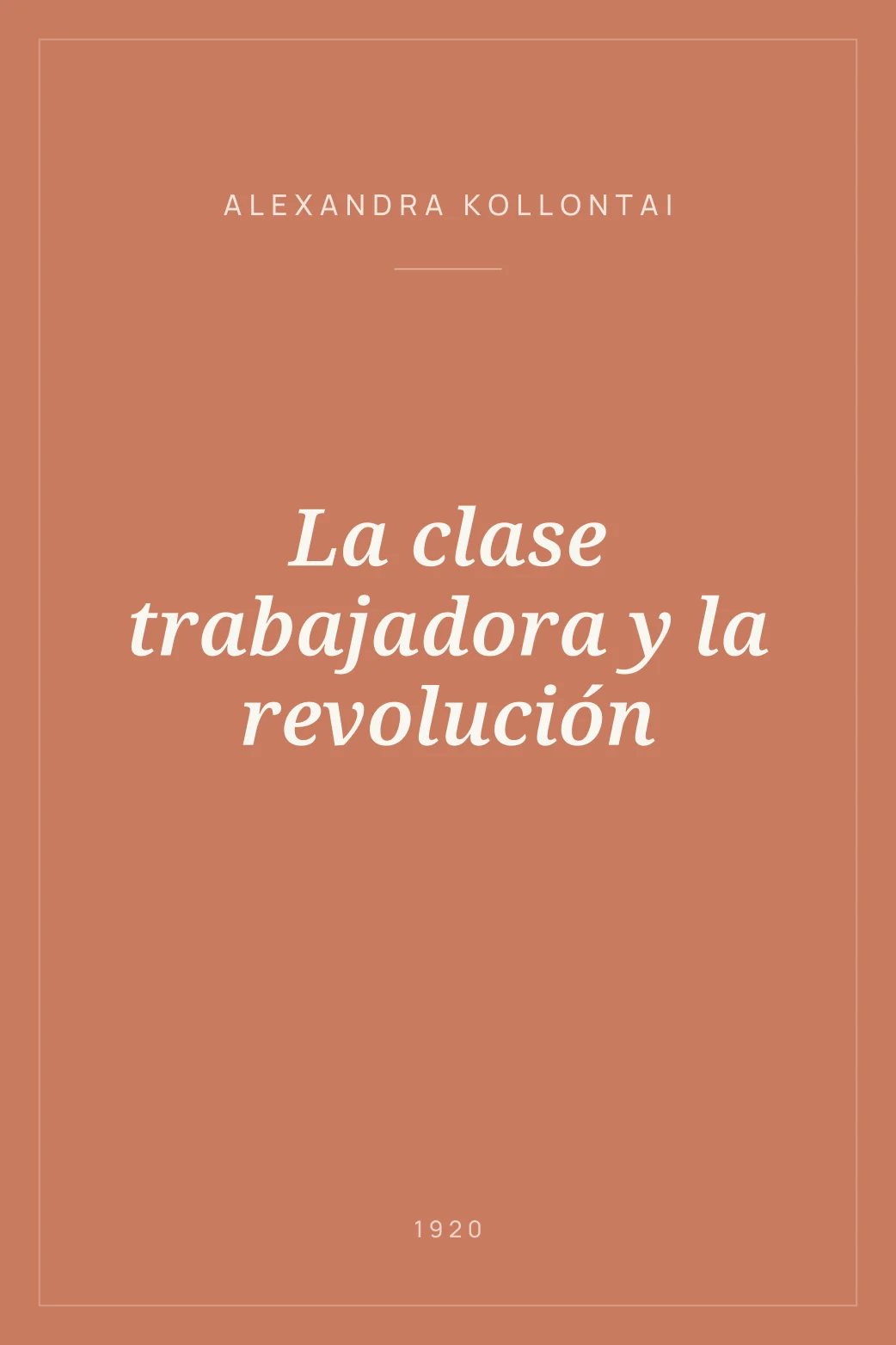 Portada de La clase trabajadora y la revolución