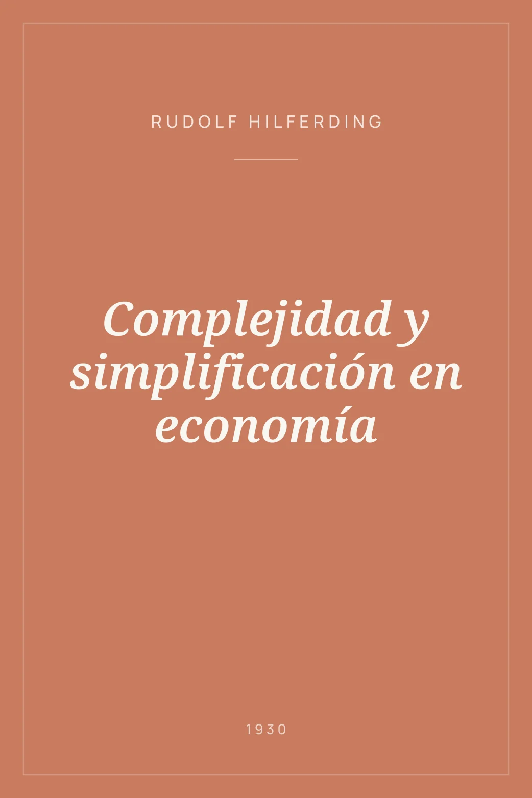 Portada de Complejidad y simplificación en economía