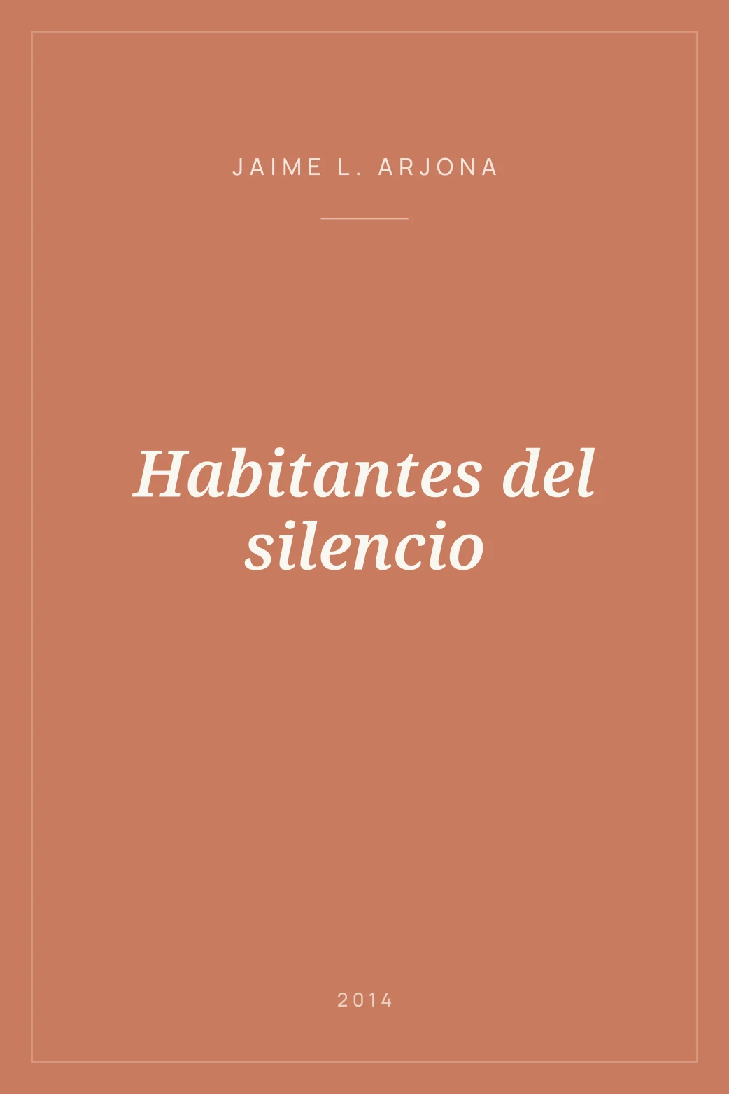 Portada de Habitantes del silencio