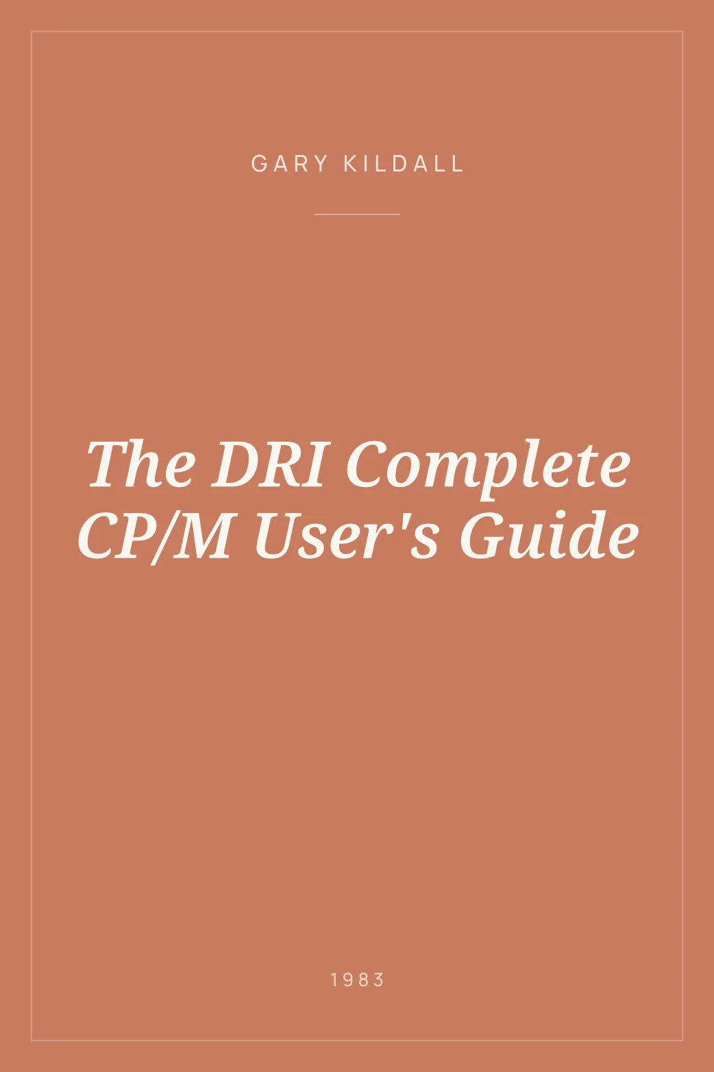 Portada de The DRI Complete CP/M User's Guide