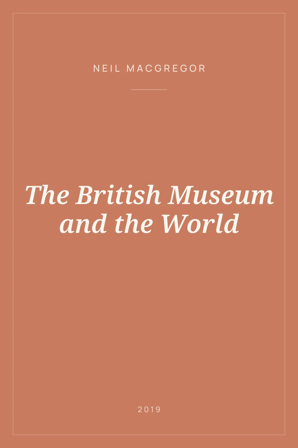 Portada de The British Museum and the World