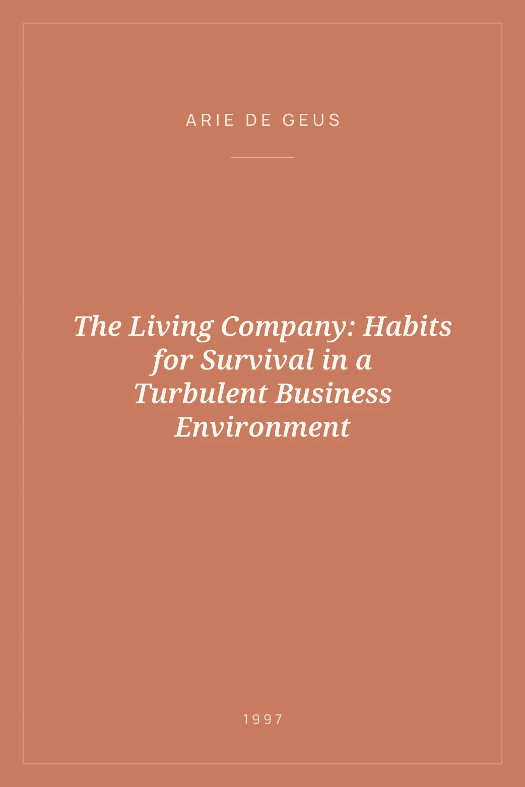 Portada de The Living Company: Habits for Survival in a Turbulent Business Environment