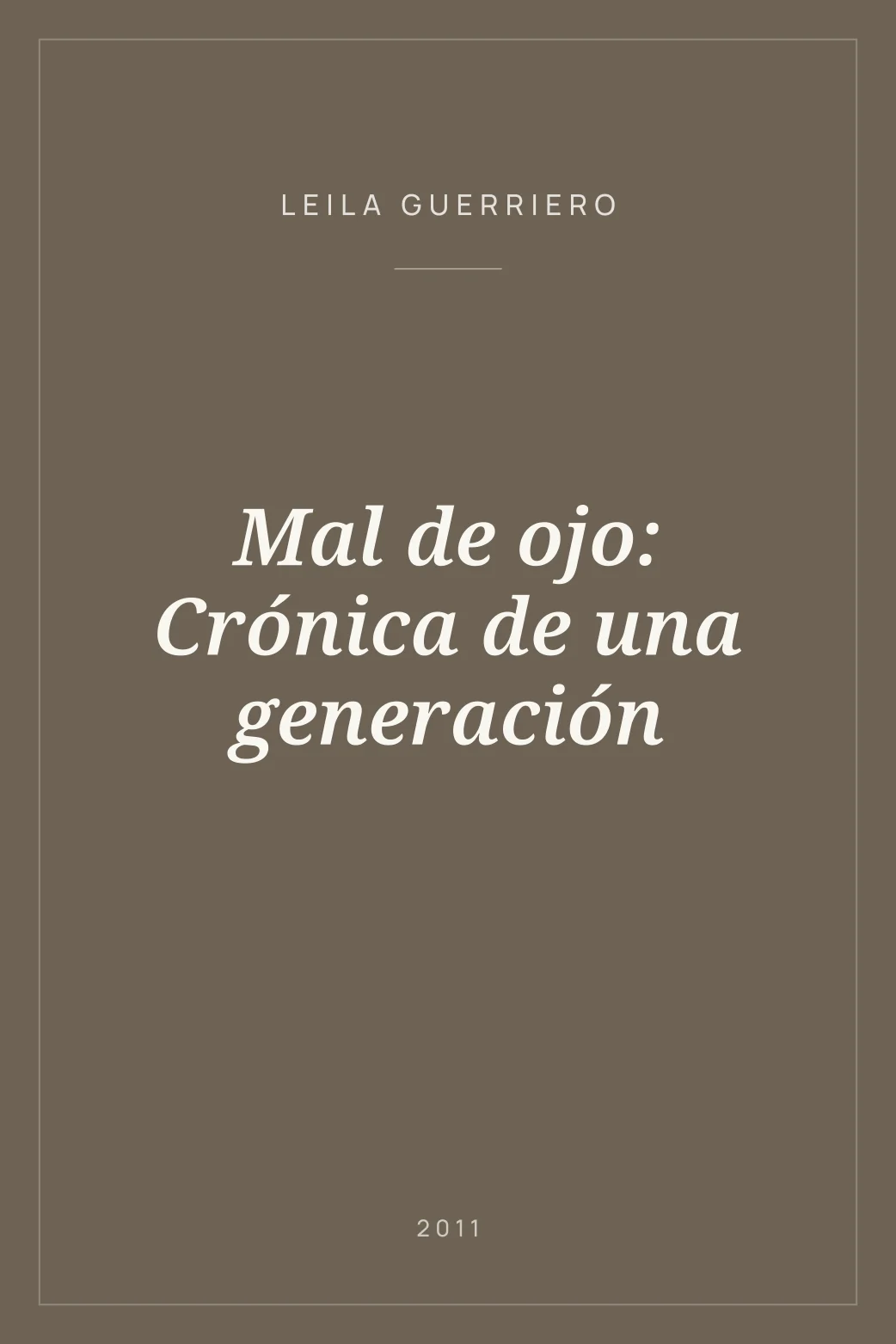 Portada de Mal de ojo: Crónica de una generación