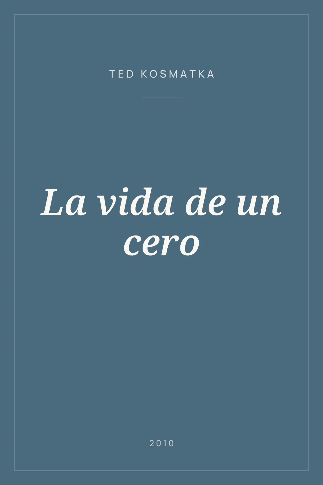 Portada de La vida de un cero