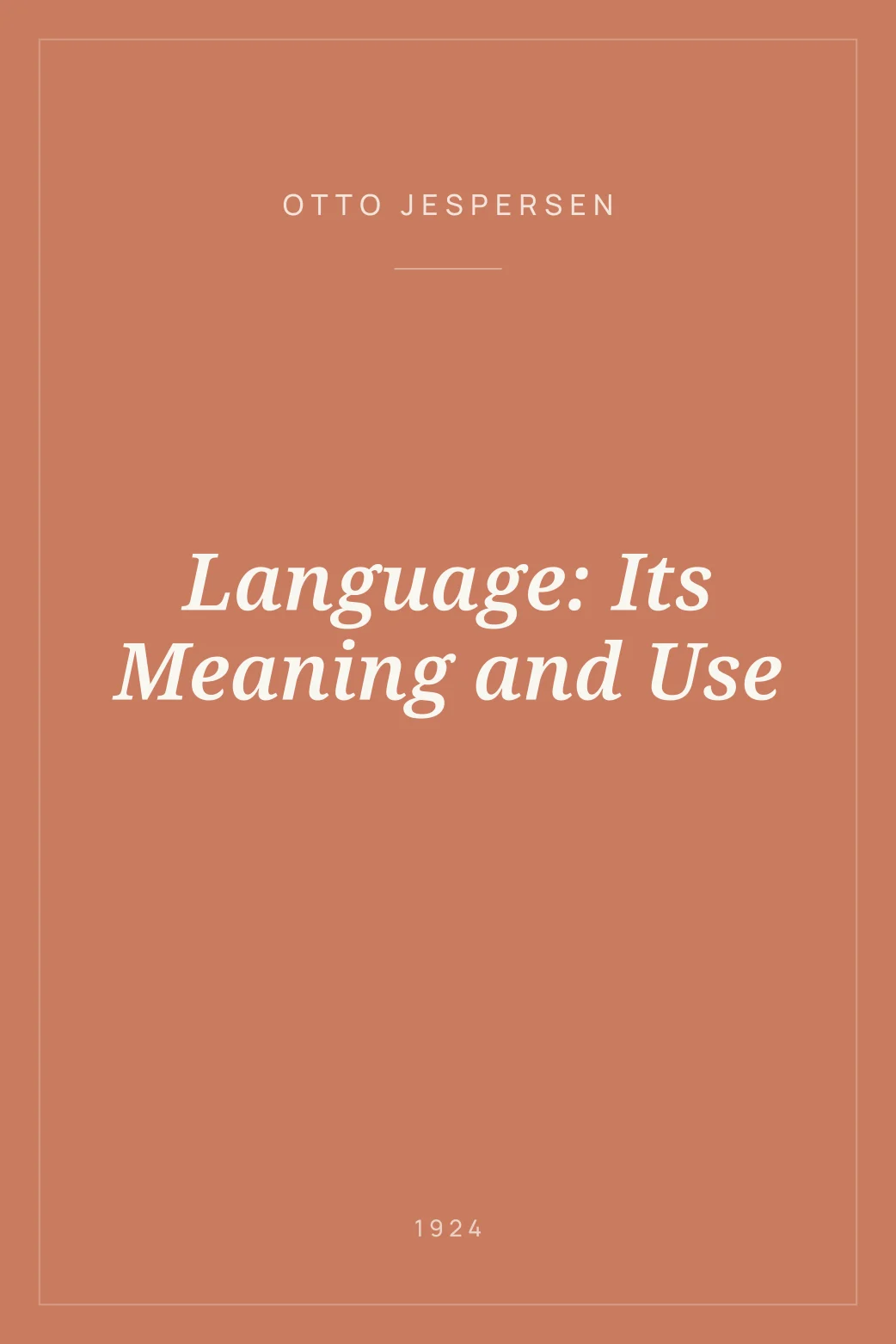 Portada de Language: Its Meaning and Use