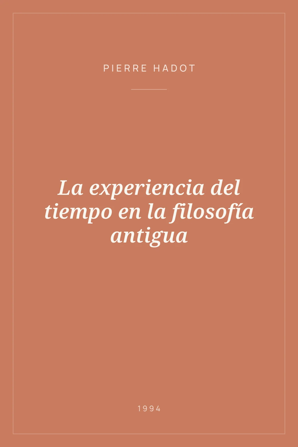 Portada de La experiencia del tiempo en la filosofía antigua