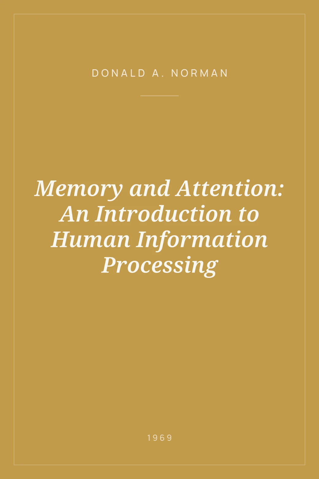 Portada de Memory and Attention: An Introduction to Human Information Processing