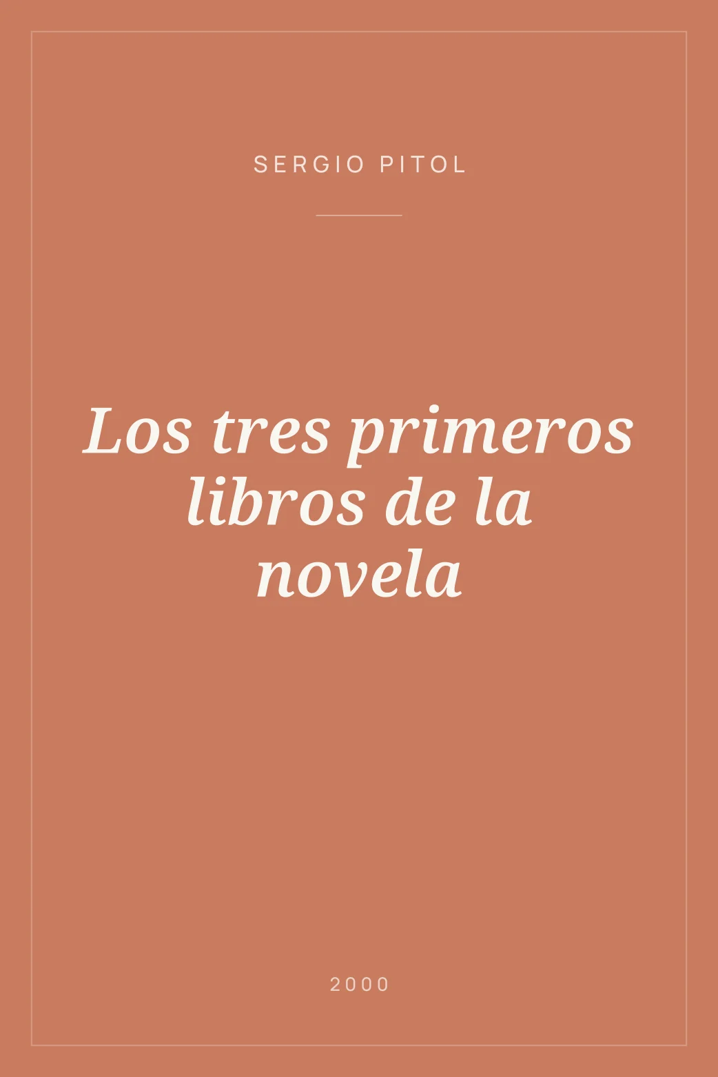 Portada de Los tres primeros libros de la novela
