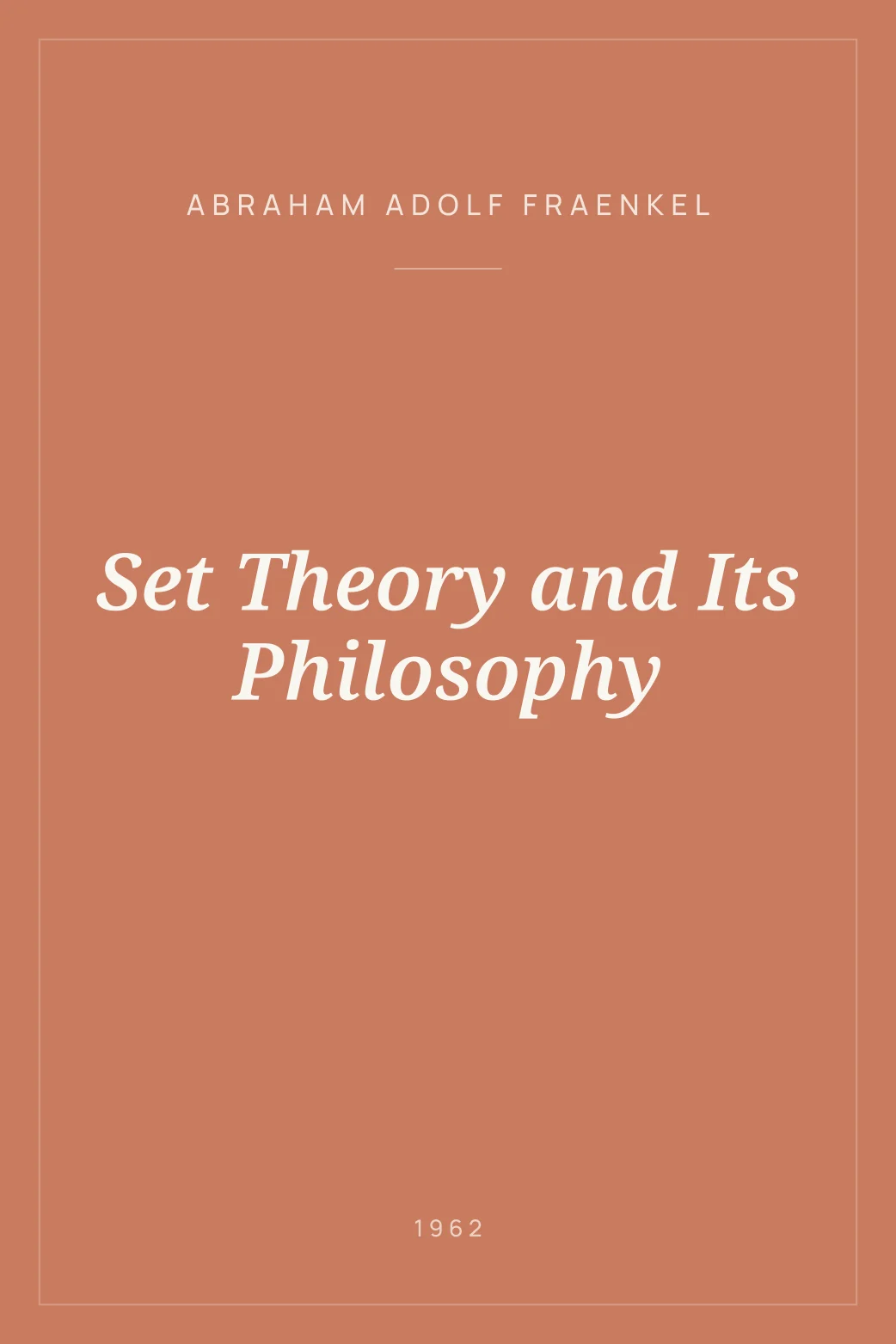 Portada de Set Theory and Its Philosophy
