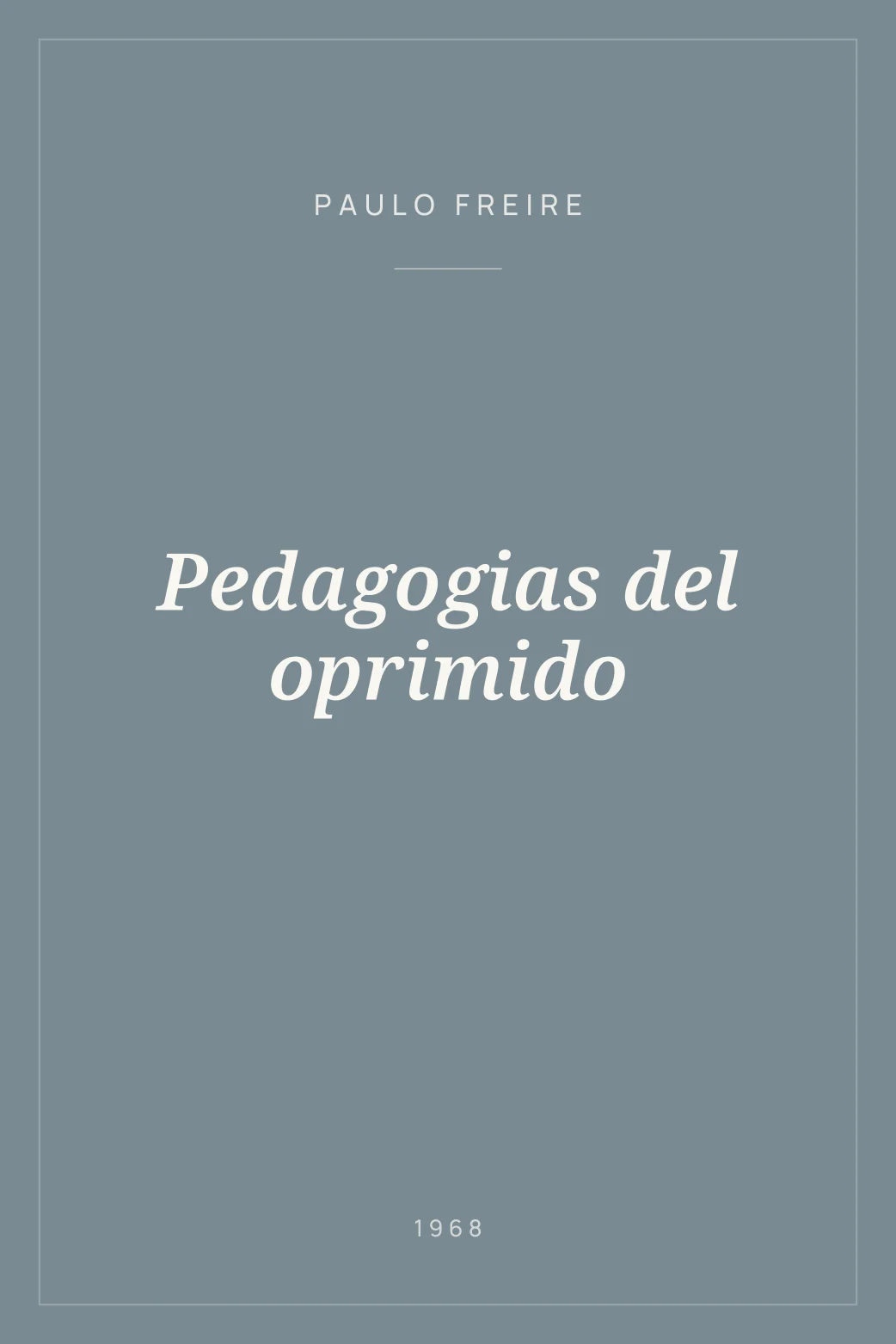 Portada de Pedagogias del oprimido