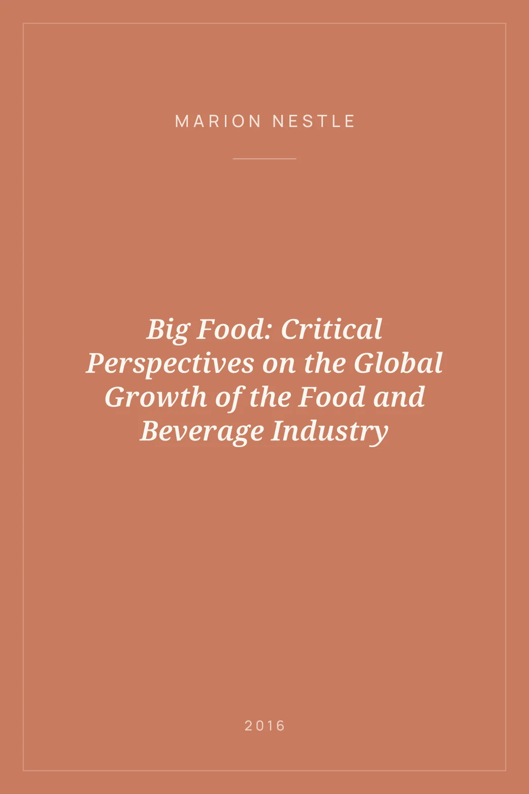 Portada de Big Food: Critical Perspectives on the Global Growth of the Food and Beverage Industry