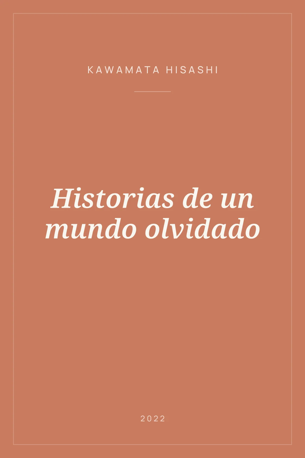 Portada de Historias de un mundo olvidado