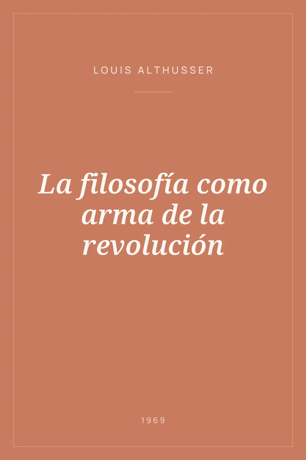 Portada de La filosofía como arma de la revolución