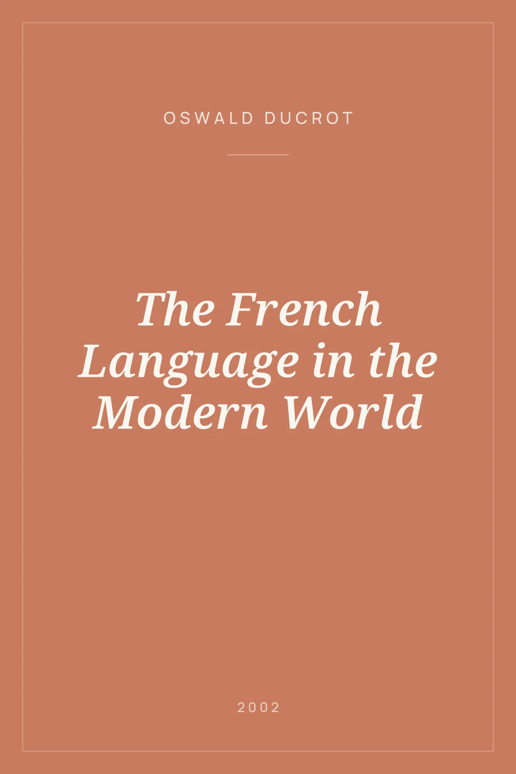 Portada de The French Language in the Modern World