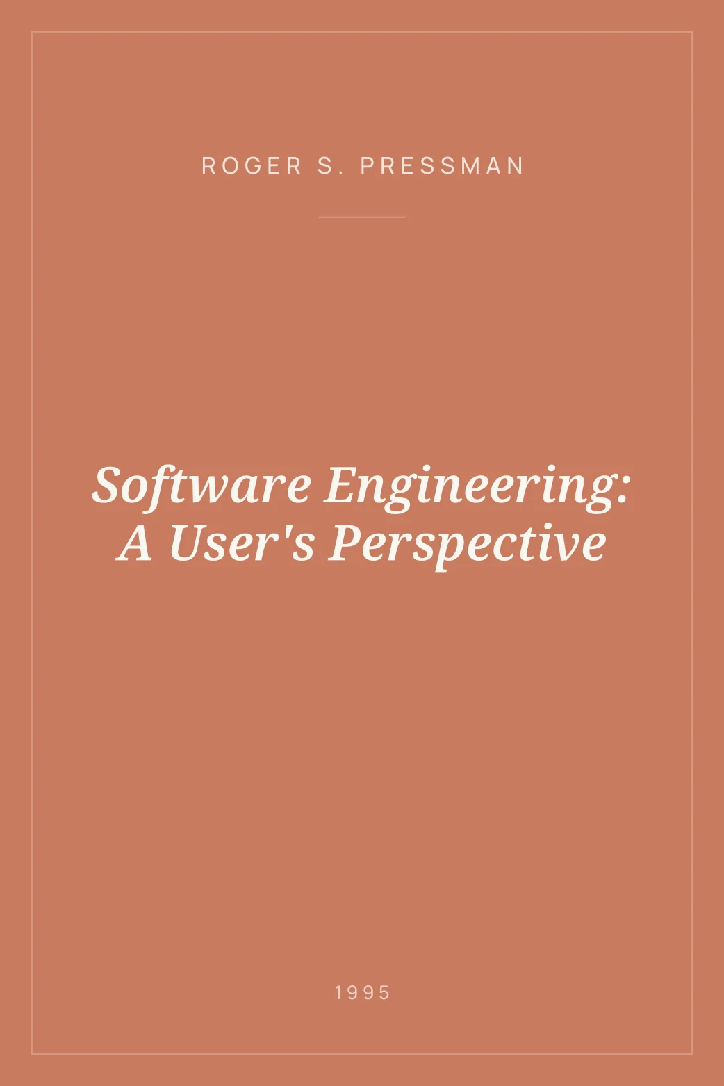 Portada de Software Engineering: A User's Perspective