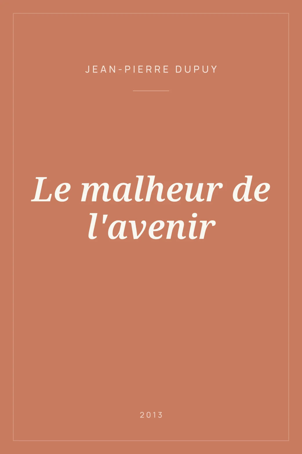 Portada de Le malheur de l'avenir