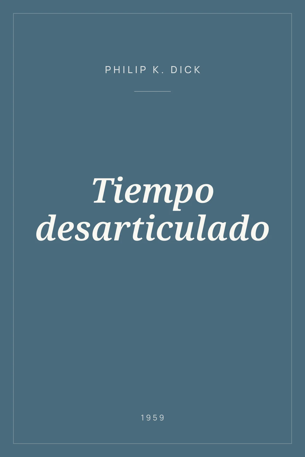 Portada de Tiempo desarticulado