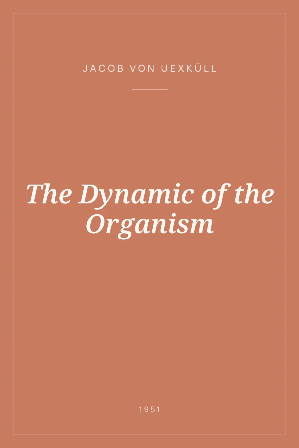 Portada de The Dynamic of the Organism