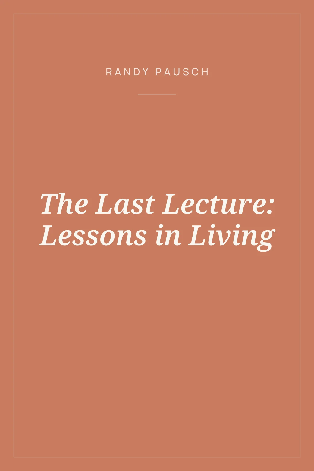 Portada de The Last Lecture: Lessons in Living